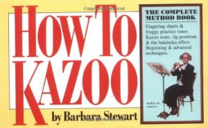 How to Kazoo Stewart, Barbara