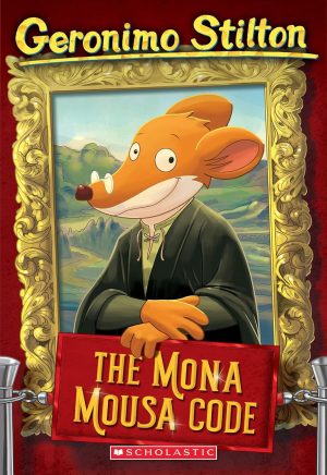 The Mona Mousa Code (Geronimo Stilton, No. 15) Geronimo Stilton and Edizioni Piemme