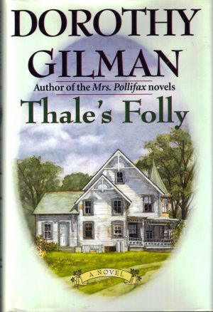 Thale's Folly Gilman, Dorothy