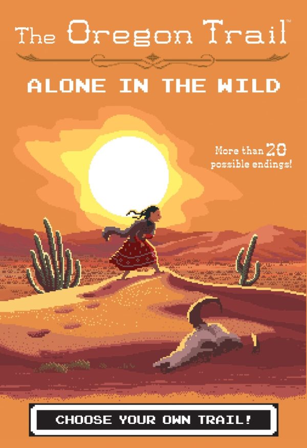 The Oregon Trail: Alone in the Wild [Paperback] Wiley, Jesse