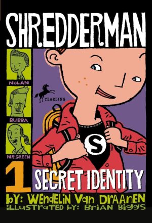 Shredderman: Secret Identity [Paperback] Van Draanen, Wendelin and Biggs, Brian