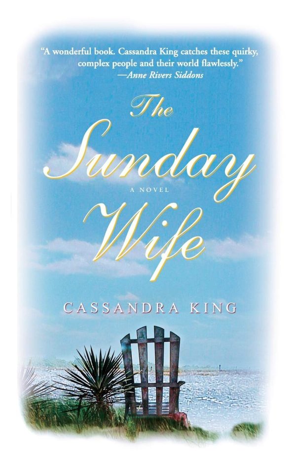 The Sunday Wife [Paperback] King, Cassandra