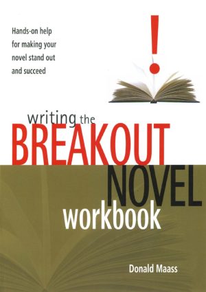 Writing the Breakout Novel Workbook [Paperback] Maass, Donald