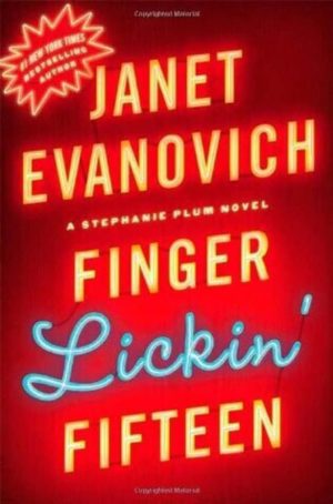 Finger Lickin' Fifteen (A Stephanie Plum Novel) (Stephanie Plum Novels) Evanovich, Janet