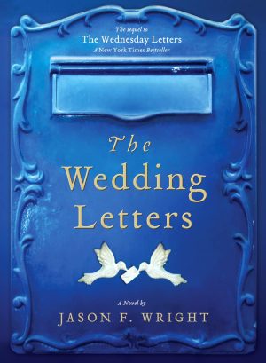 The Wedding Letters (Wednesday Letters) [Hardcover] Jason F. Wright