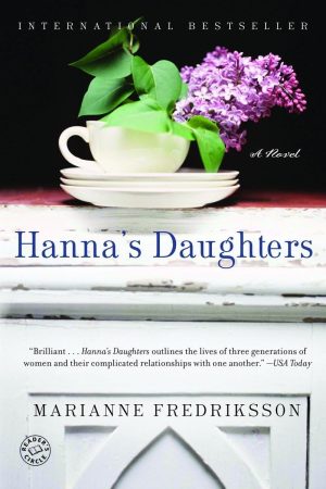 Hanna's Daughters: A Novel (Ballantine Reader's Circle) [Paperback] Fredriksson, Marianne