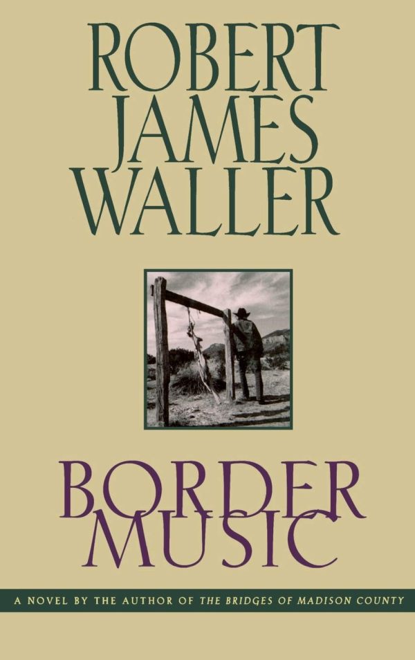 Border Music [Hardcover] Waller, Robert James
