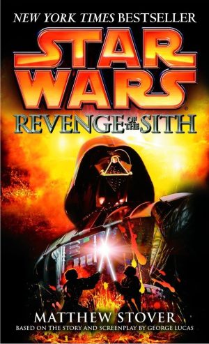 Star Wars, Episode III: Revenge of the Sith [Mass Market Paperback] Matthew Stover