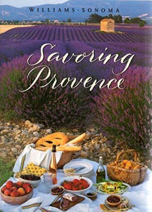 Williams-Sonoma Savoring Provence Holuigue, Diane