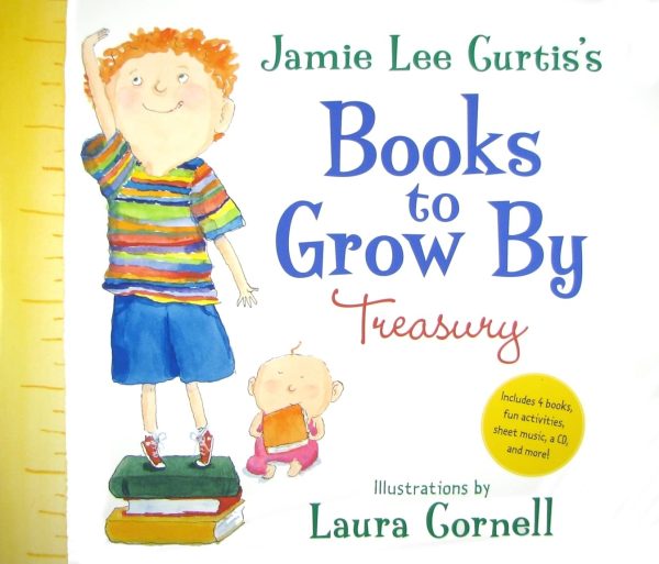 Jamie Lee Curtis's Books to Grow By Treasury Curtis, Jamie Lee and Cornell, Laura