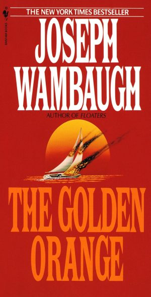 The Golden Orange: A Novel [Paperback] Wambaugh, Joseph