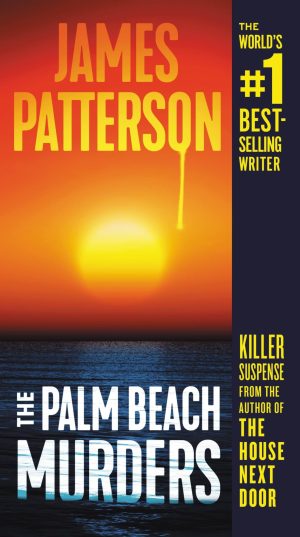 The Palm Beach Murders [Mass Market Paperback] Patterson, James