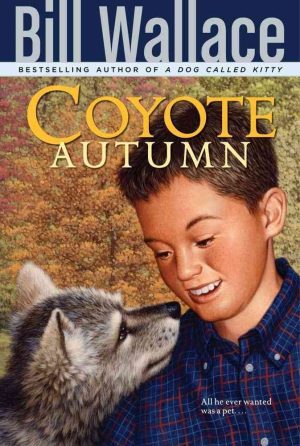 Coyote Autumn [Paperback] Wallace, Bill