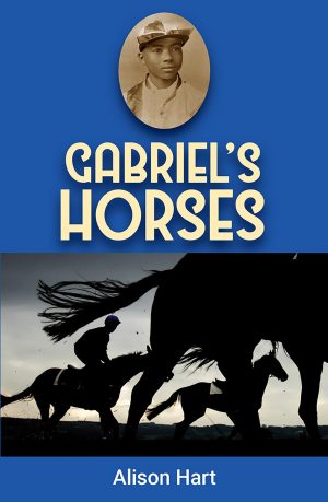 Gabriel's Horses (Racing to Freedom) [Paperback] Hart, Alison