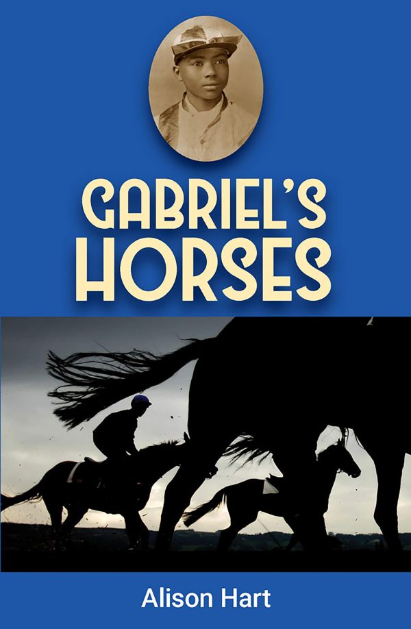 Gabriel's Horses (Racing to Freedom) [Paperback] Hart, Alison