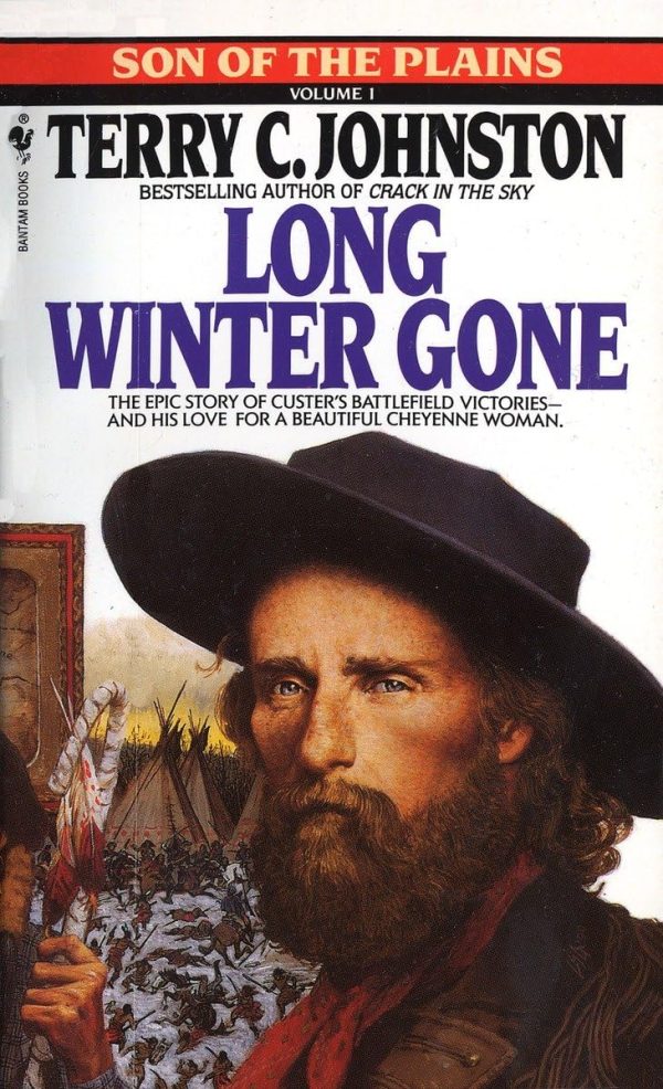 Long Winter Gone: A Novel (Son of the Plains) Johnston, Terry C.