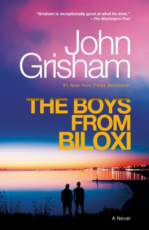 The Boys from Biloxi: A Legal Thriller [Paperback] Grisham, John