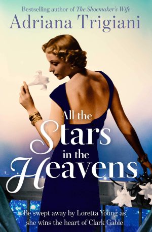 All the Stars in the Heavens: A Novel [Paperback] Trigiani, Adriana
