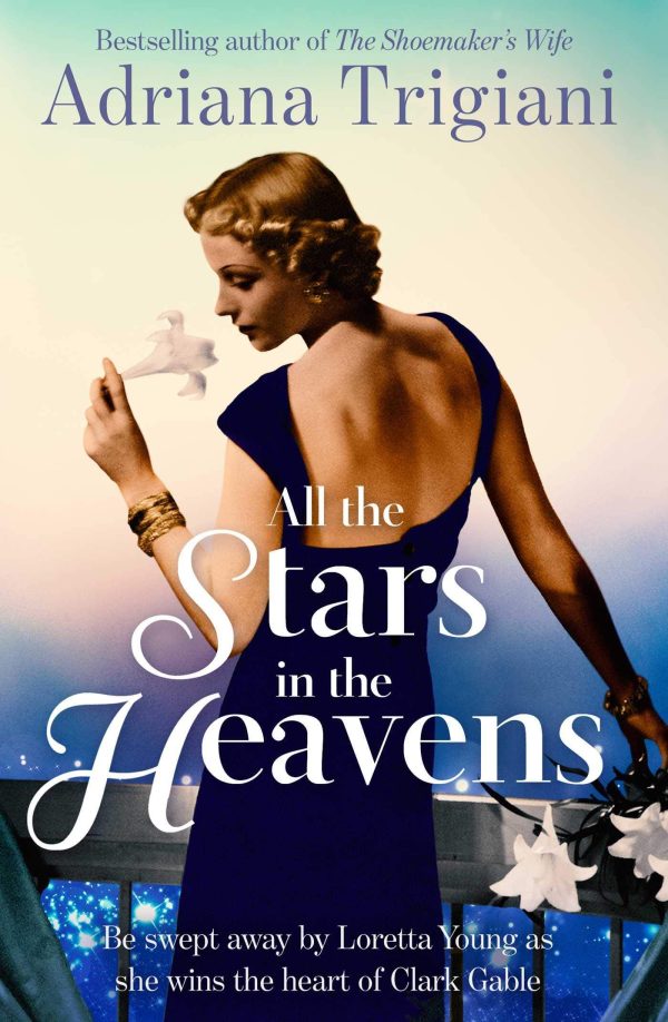 All the Stars in the Heavens: A Novel [Paperback] Trigiani, Adriana