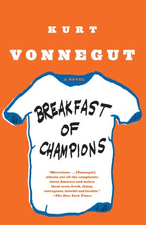 Breakfast of Champions: A Novel [Paperback] Vonnegut, Kurt