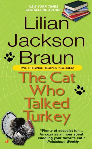 The Cat Who Talked Turkey [Mass Market Paperback] Braun, Lilian Jackson