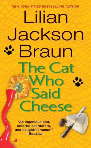 The Cat Who Said Cheese [Mass Market Paperback] Braun, Lilian Jackson