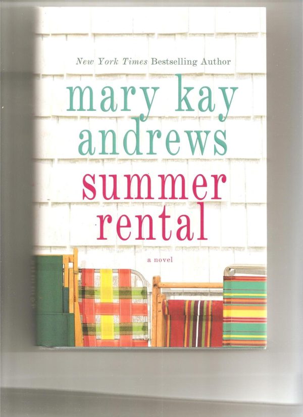 Summer Rental: A Novel Andrews, Mary Kay