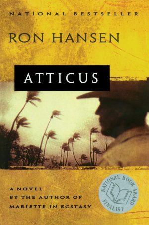 Atticus: A Novel [Paperback] Hansen, Ron
