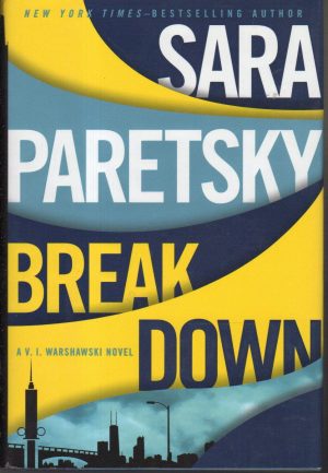 Breakdown (V.I. Warshawski Novel) Paretsky, Sara