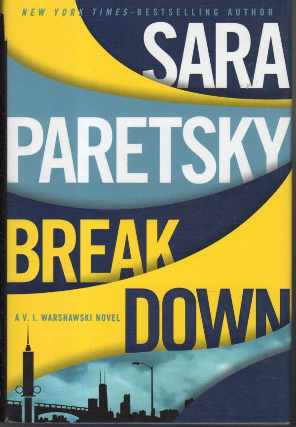 Breakdown (V.I. Warshawski Novel) Paretsky, Sara