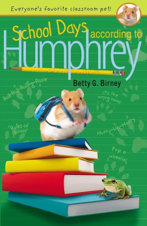 School Days According to Humphrey [Paperback] Birney, Betty G.
