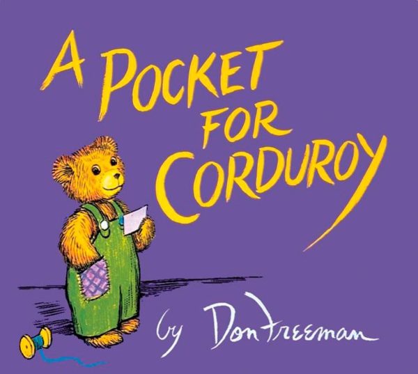 A Pocket for Corduroy [Paperback] Freeman, Don