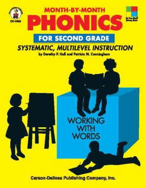 Month-by-Month Phonics for Second Grade: Systematic, Multilevel Instruction for Second Grade Hall, Dorothy and Cunningham, Patricia M.