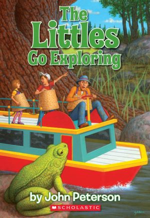 The Littles Go Exploring John Peterson and Roberta Carter Clark