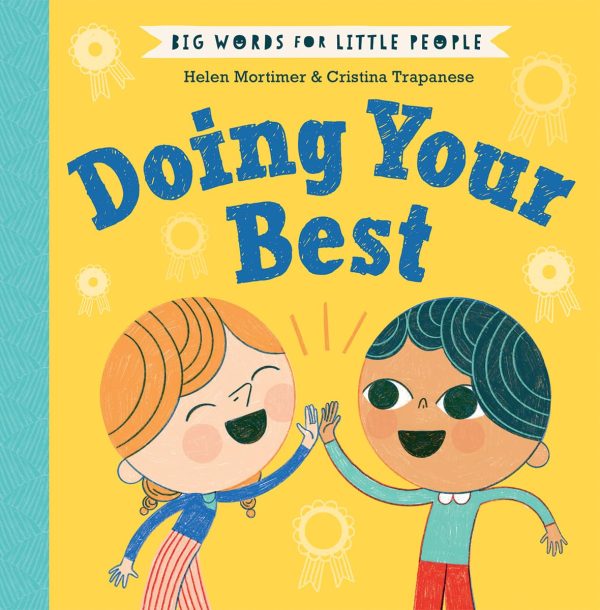 Doing Your Best (Big Words for Little People) [Hardcover] Mortimer (Ch, Helen and Trapanese, Cristina