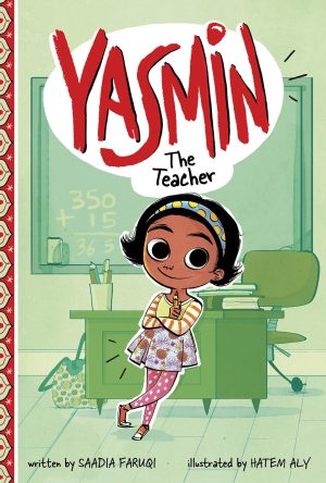 Yasmin the Teacher [Paperback] Saadia Faruqi and Hatem Aly