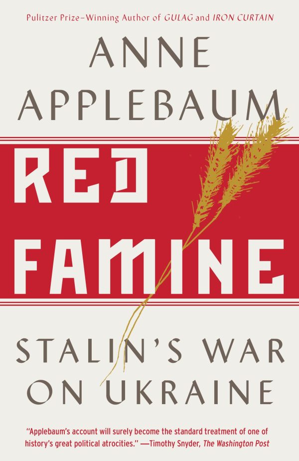 Red Famine: Stalin's War on Ukraine [Paperback] Applebaum, Anne