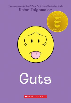 Guts: A Graphic Novel [Paperback] Telgemeier, Raina