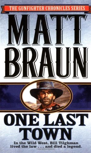 One Last Town Braun, Matt