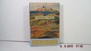 Learning to Drive: A Novel Hays, Mary
