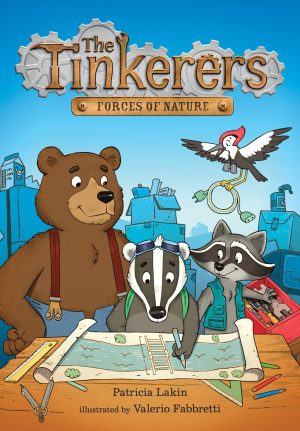 Forces of Nature (Volume 1) (The Tinkerers) [Hardcover] Lakin, Patricia and Fabbretti, Valerio