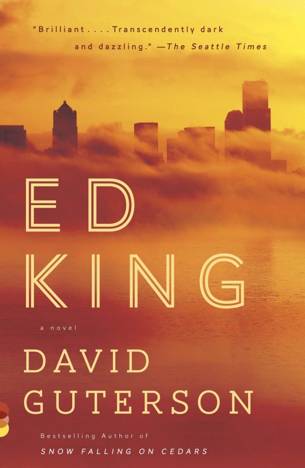 Ed King (Vintage Contemporaries) [Paperback] Guterson, David