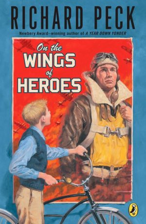 On the Wings of Heroes [Paperback] Peck, Richard