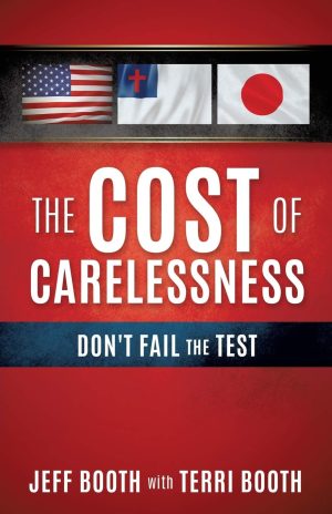 The Cost Of Carelessness [Paperback] Booth, Jeff and Booth, Terri