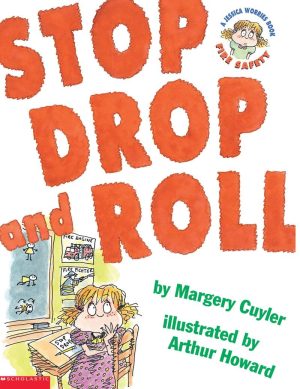 Stop Drop and Roll [Paperback] Cuyler, Margery and Howard, Arthur