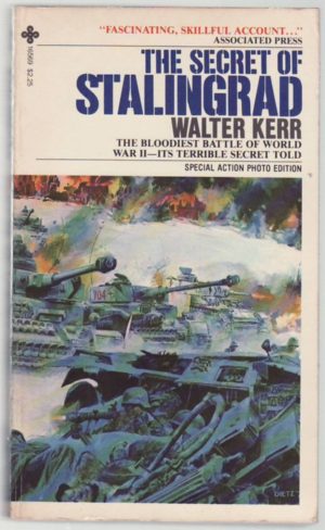 The Secret of Stalingrad by Walter Kerr (1979-08-02) [Mass Market Paperback] Kerr, Walter
