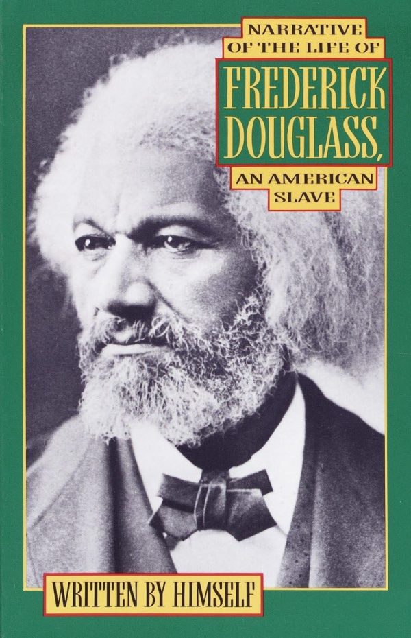 Narrative of the Life of Frederick Douglass, an American Slave Douglass, Frederick