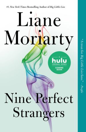 Nine Perfect Strangers [Paperback] Moriarty, Liane