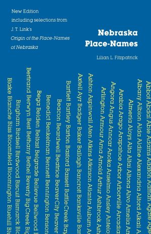 Nebraska Place-Names [Paperback] Fitzpatrick, Lilian L. and Fairclough, G. Thomas