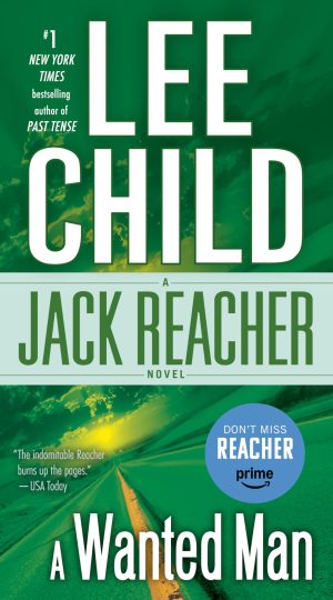 A Wanted Man (Jack Reacher) [Mass Market Paperback] Child, Lee